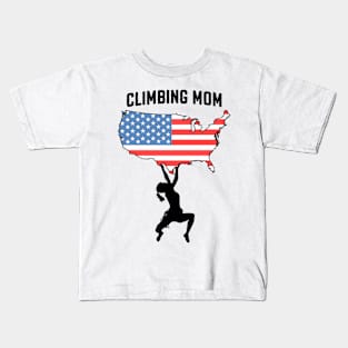 Climbing Mom 4th Of July USA Flag Map Funny Rock Climber Kids T-Shirt